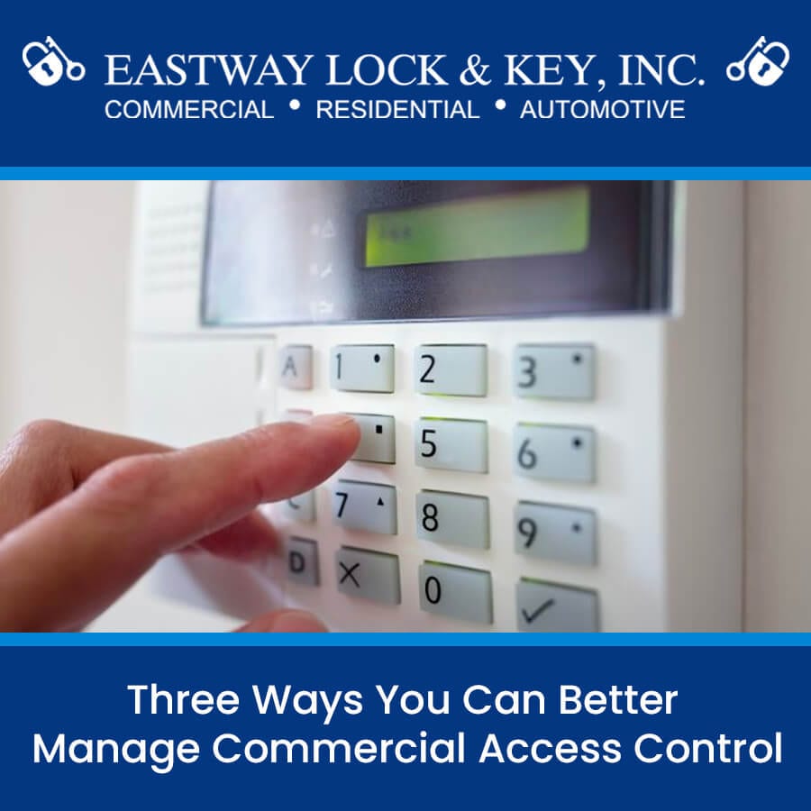 Three Ways You Can Better Manage Commercial Access Control | Eastway ...