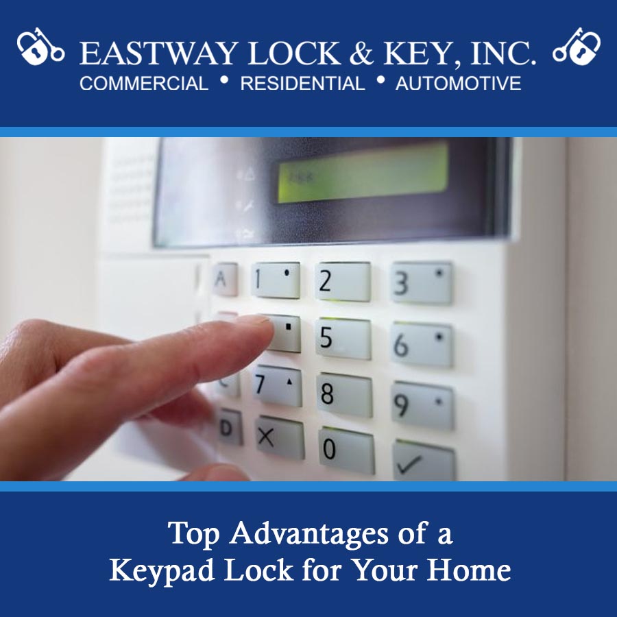Top Advantages of a Keypad Lock for Your Home