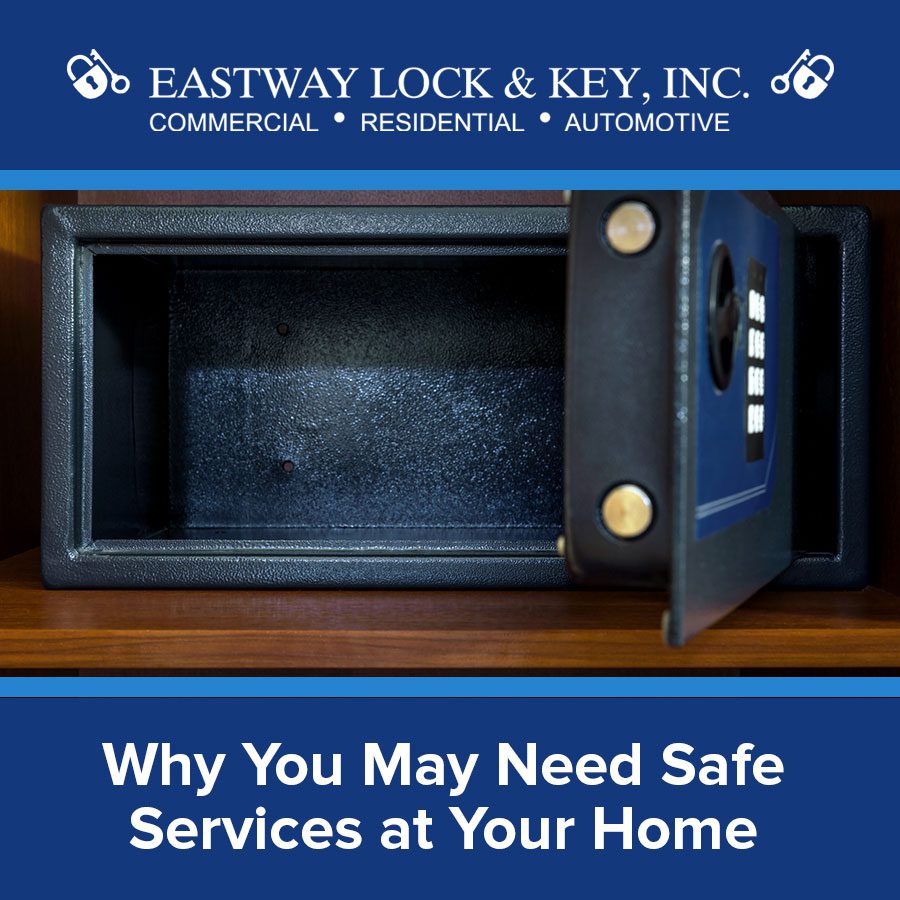 Why You May Need Safe Services at Your Home