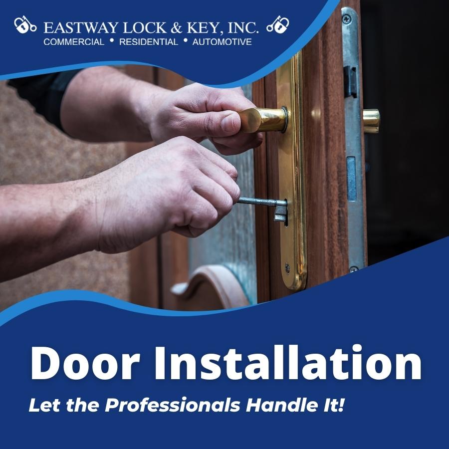 Door Installation: Let the Professionals Handle It!