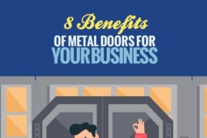 8 Benefits of Metal Doors for Your Business [infographic]