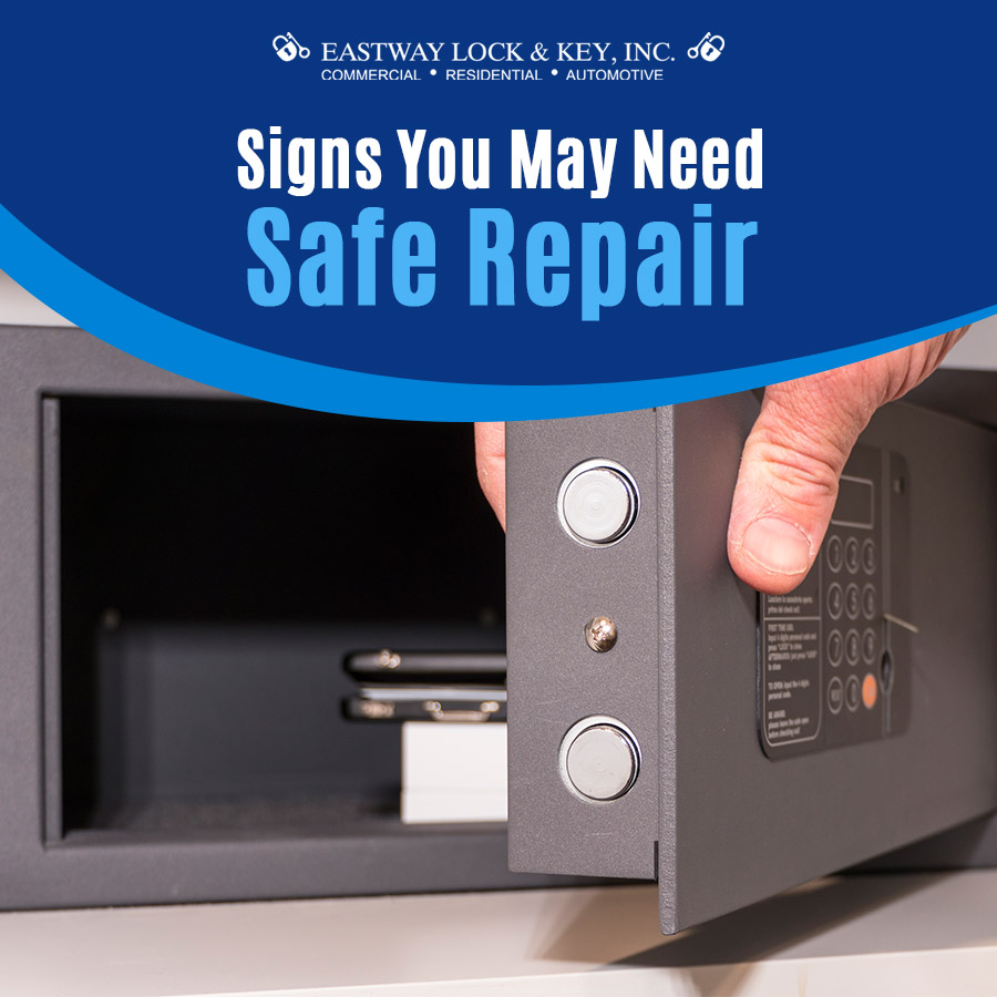 Signs You May Need Safe Repair