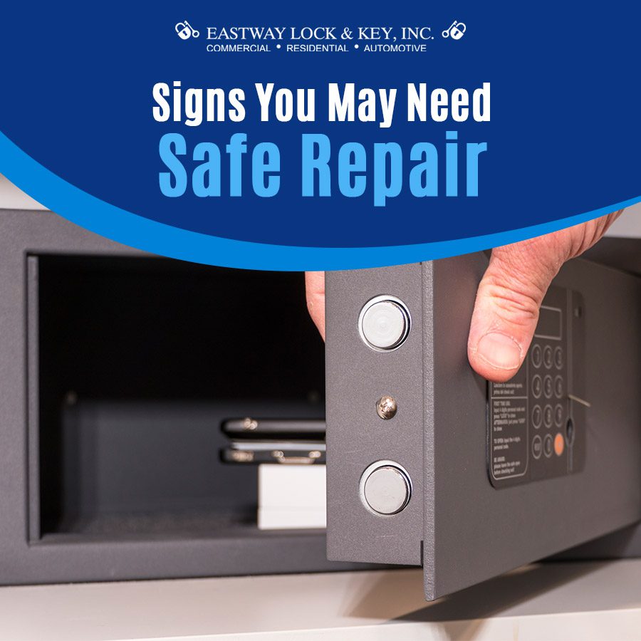 Signs You May Need Safe Repair