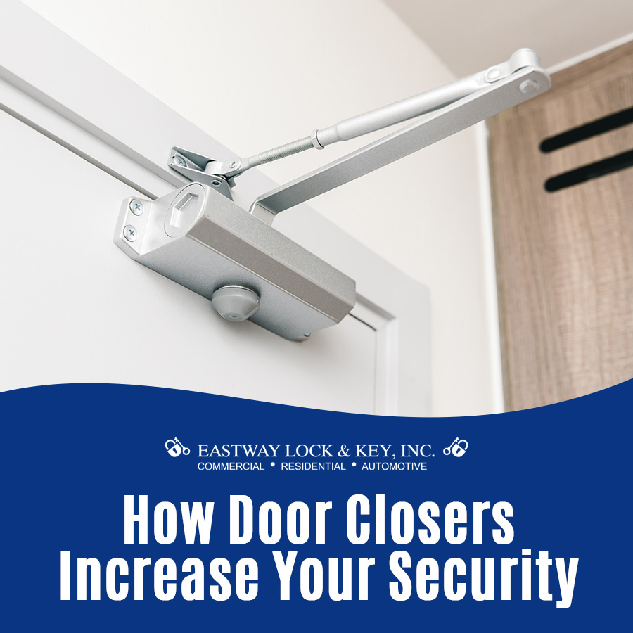 How Door Closers Increase Your Security