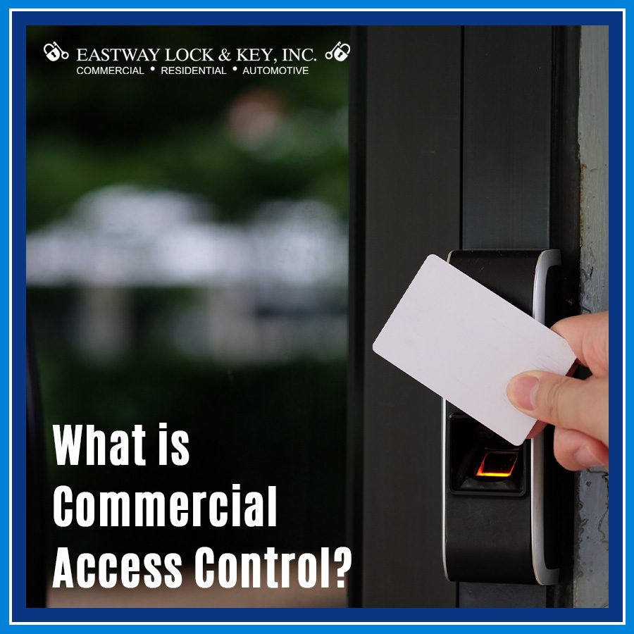 What is Commercial Access Control?
