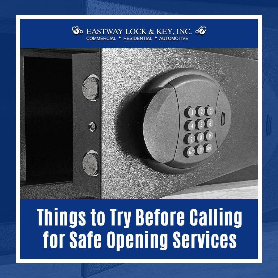 Things to Try Before Calling for Safe Opening Services